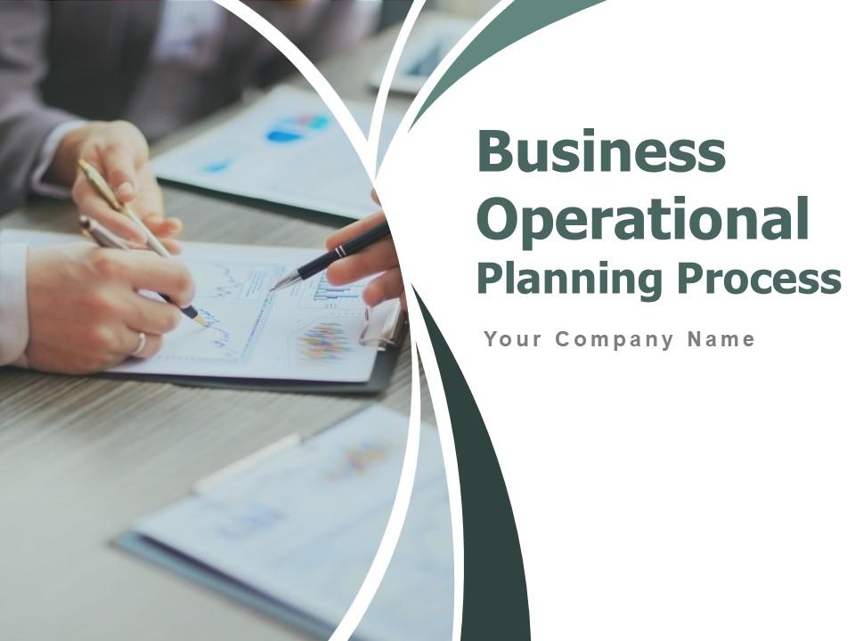 Business operational planning process powerpoint presentation slides 