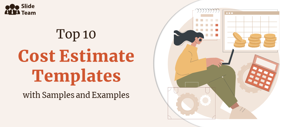 Top 10 Cost Estimate Templates With Samples and Examples