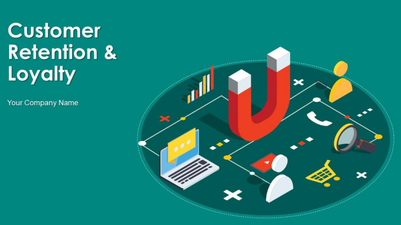 Customer Retention and Loyalty PowerPoint Presentation Slides