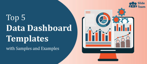 Top 5 Data Dashboard Templates With Samples and Examples