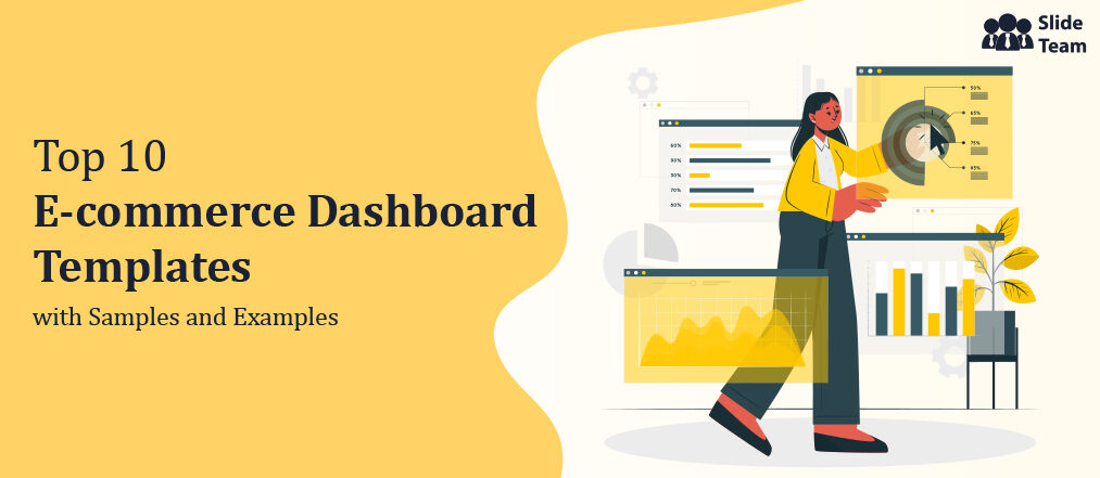 Top 10 E-commerce Dashboard Templates with Samples and Examples