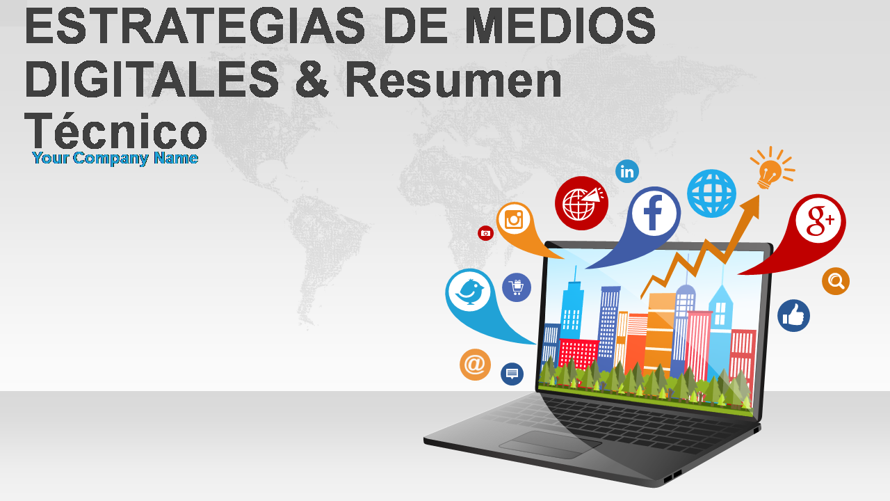 ESTRATEGIAS DE MEDIOS DIGITALES & Resumen técnico