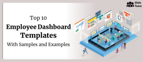 Top 10 Employee Dashboard Templates With Samples and Examples