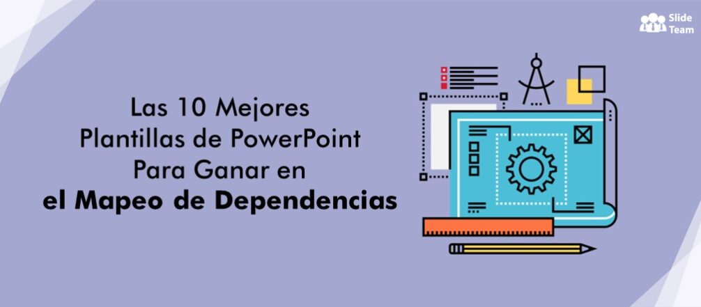 Las 10 mejores plantillas de PowerPoint para ganar en el mapeo de dependencias