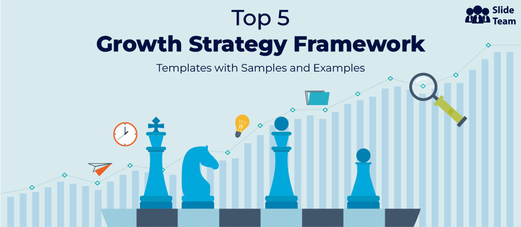 Top 5 Growth Strategy Framework Templates  with Samples and Examples