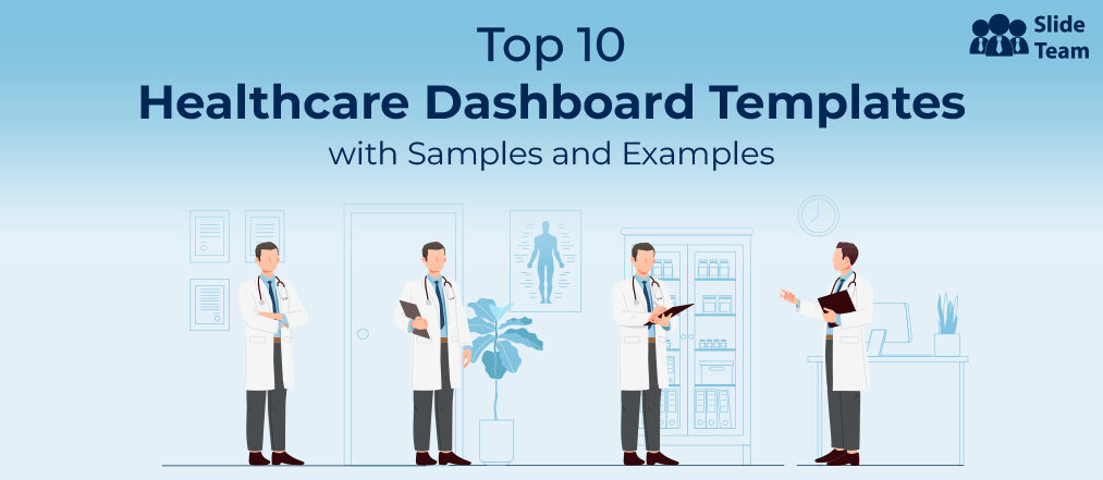 Top 10 Healthcare Dashboard Templates with Samples and Examples