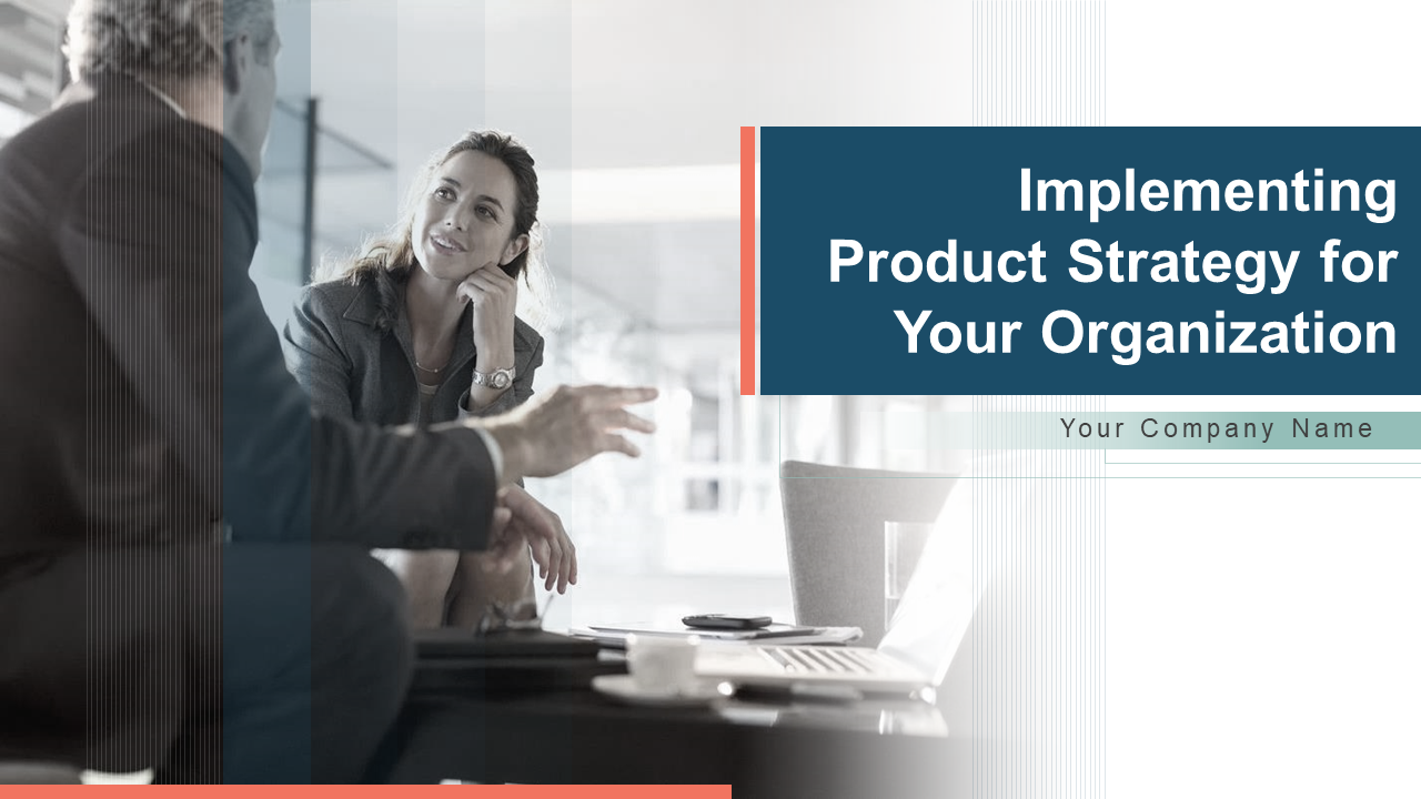 Implementing Product Strategy For Your Organization PowerPoint Presentation Slides
