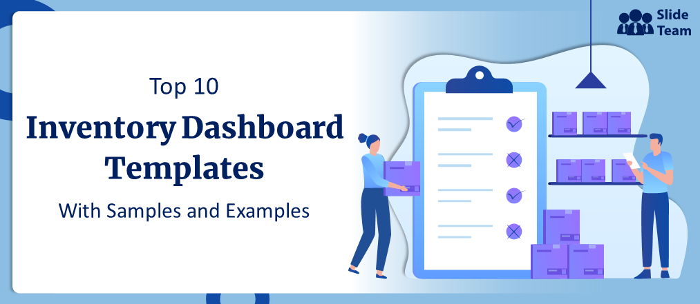 Top 10 Inventory Dashboard Templates with Samples and Examples