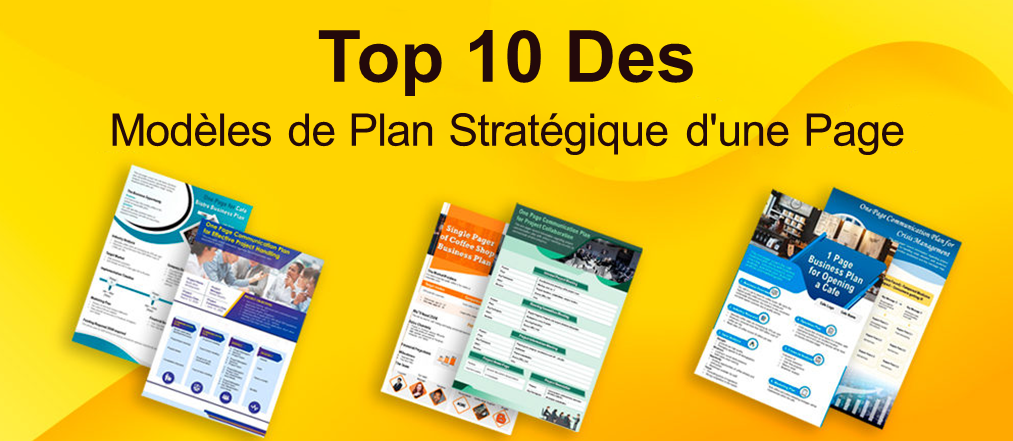 Top 10 des modèles de plan stratégique d'une page pour la gestion d'entreprise