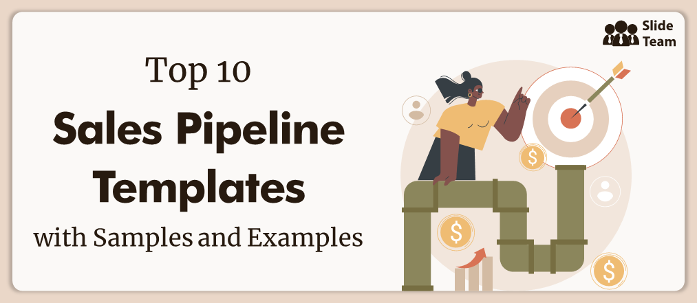 Top 10 Sales Pipeline Templates with Samples and Examples