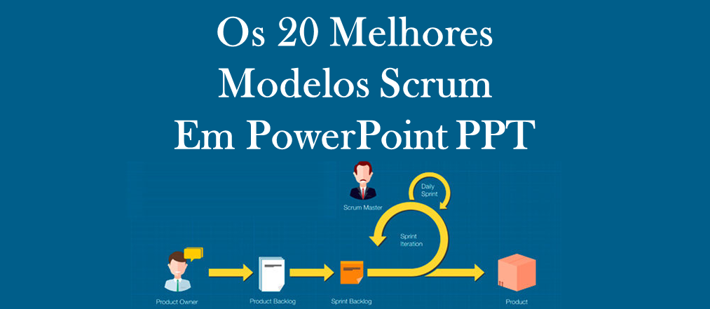 Os 20 principais modelos Scrum em PowerPoint PPT para gerenciamento de projetos