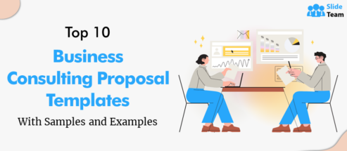 Top 10 Business Consulting Proposal Templates For Industry Experts To Win Clients!