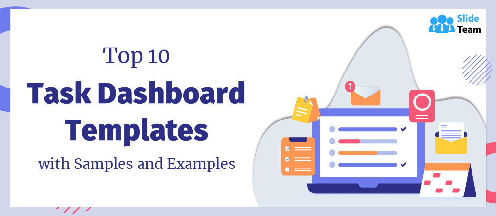 Top 10 Task Dashboard Templates with Samples and Examples