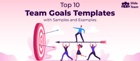 Top 10 Team Goals Templates To Make Your Squad Work Together!