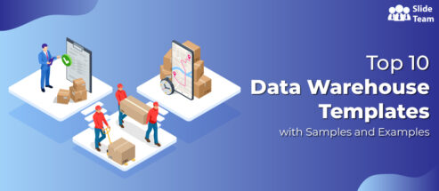 Top 10 Data Warehouse Templates With Samples and Examples