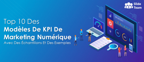 Top 10 Des Modèles de KPI de Marketing Numérique Avec Des échantillons et Des Exemples
