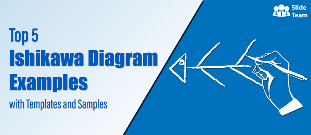 Top 5 Ishikawa Diagram Examples With Templates And Samples