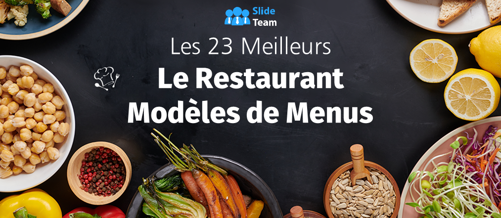 Top 23 des modèles de menus pour démarrer votre restaurant sur une note délicieuse