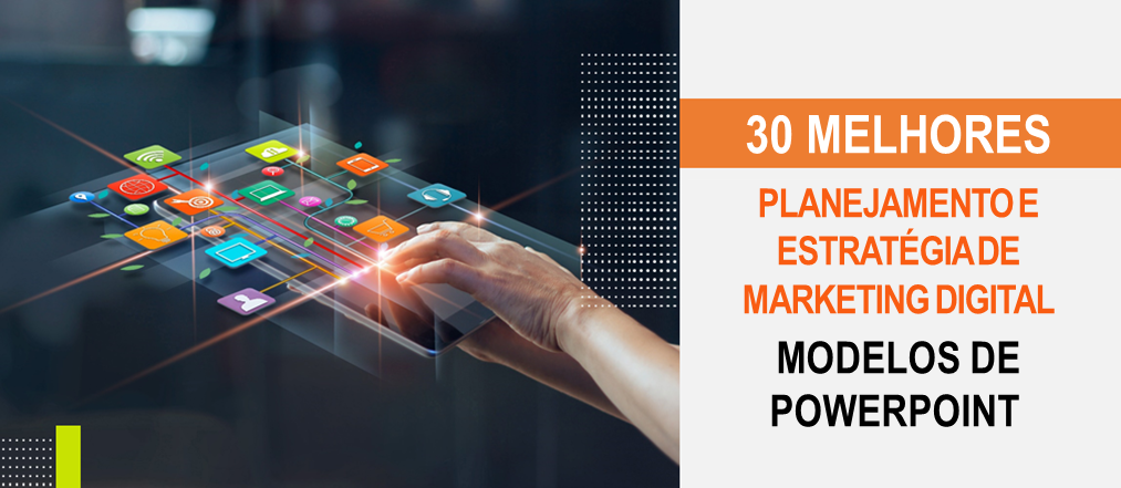 30 Melhores Modelos de PowerPoint de Planejamento e Estratégia de Marketing Digital para Exceder seus Objetivos de Marketing