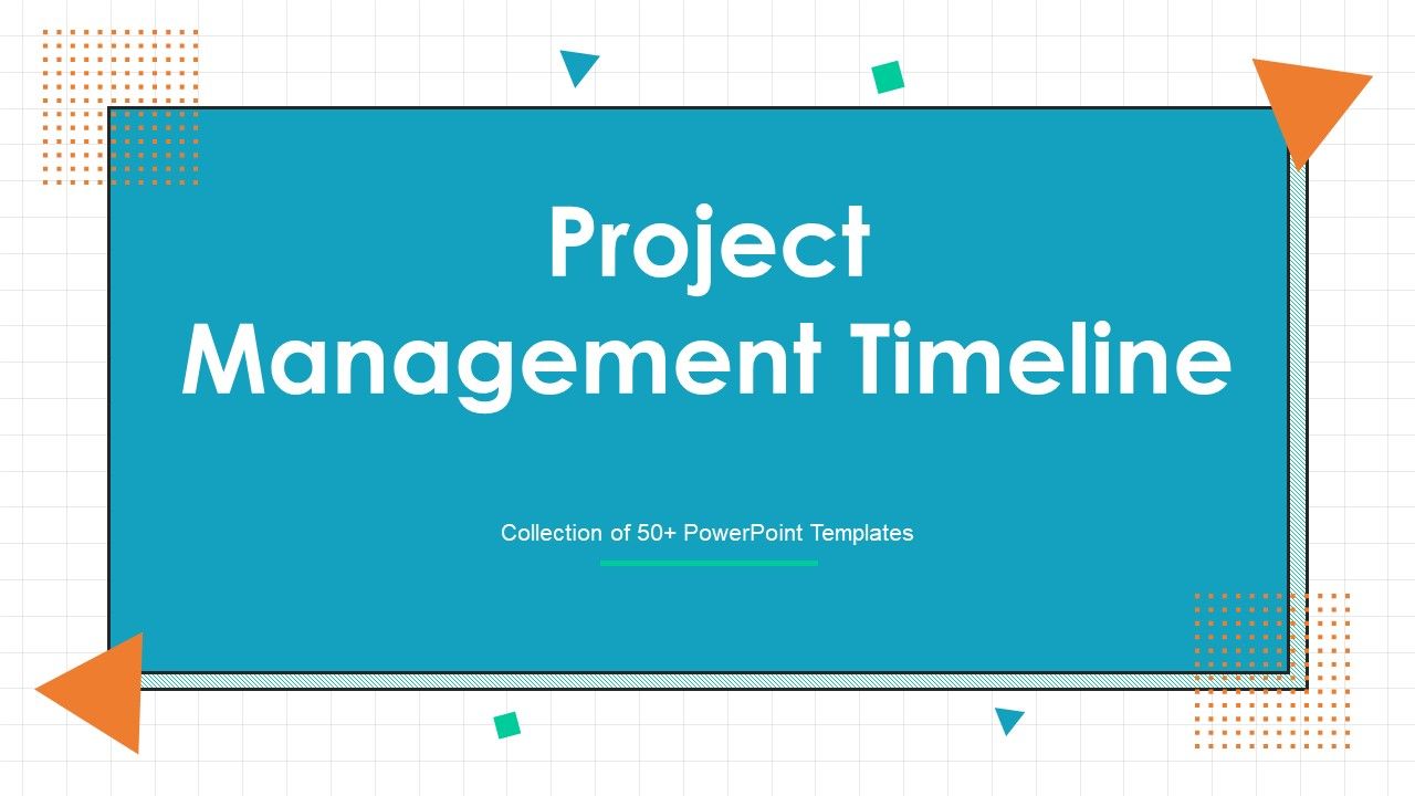 Project Management Timeline PPT Deck