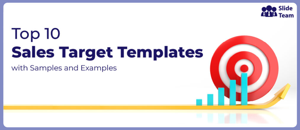 Top 10 Sales Target Templates with Samples and Examples