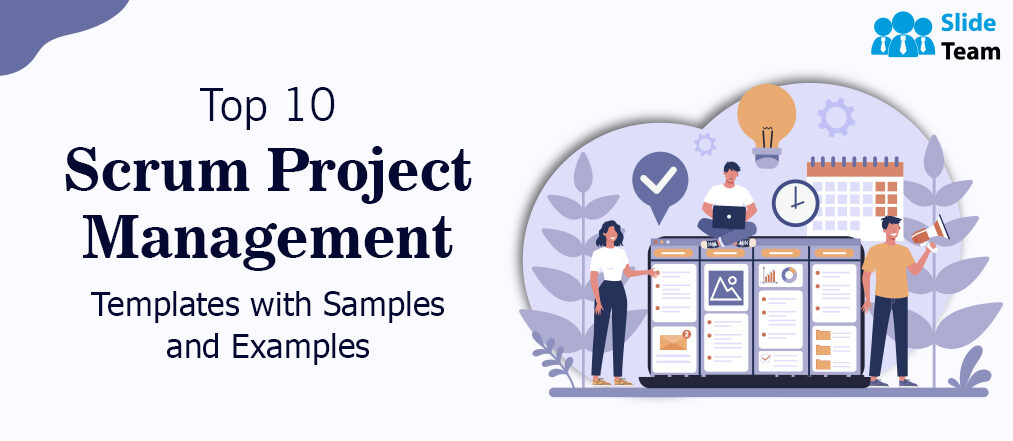 Top 10 Scrum Project Management Templates  with Samples and Examples