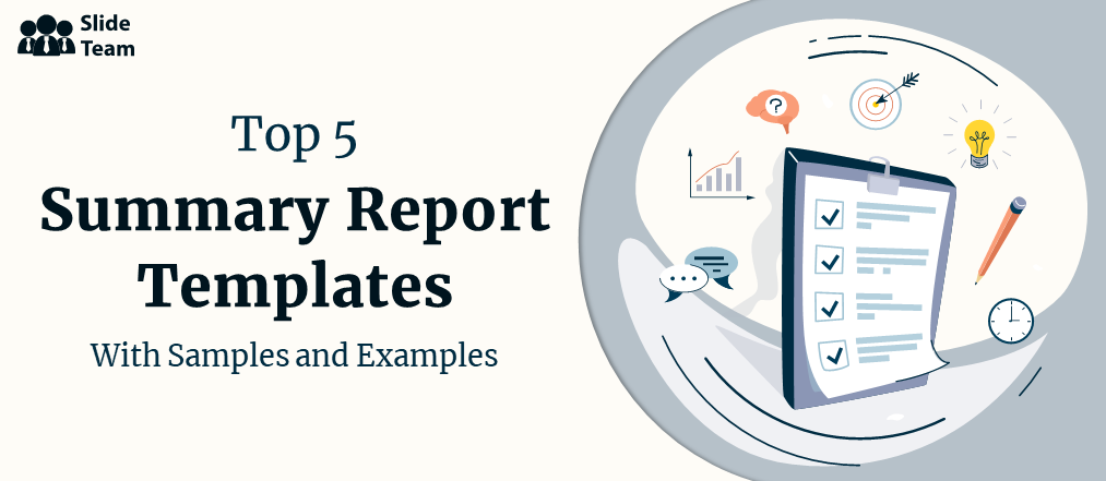 Top 5 Summary Report Templates  with Samples and Examples