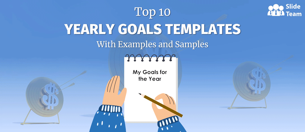 Top 10 Yearly Goals Templates With Examples and Samples