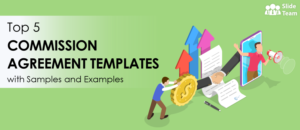 Top 5 Commission Agreement Templates with Samples and Examples