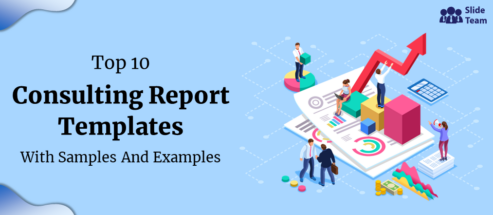 Top 10 Consulting Report Templates With  Samples And Examples
