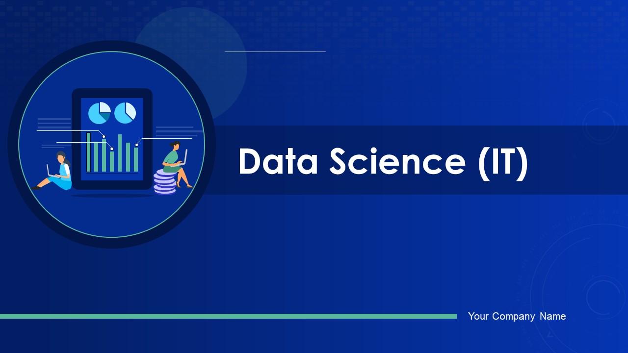 Data Science IT PPT Deck