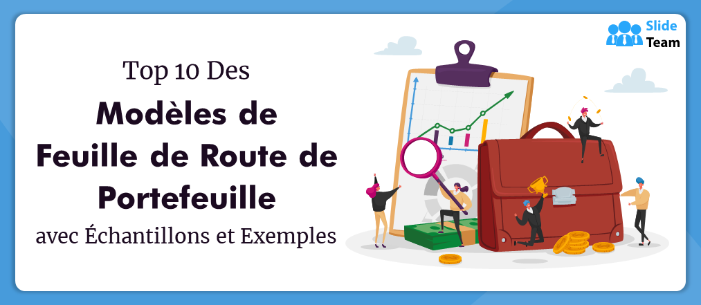 Top 10 des modèles de feuille de route de portefeuille avec des exemples et des exemples
