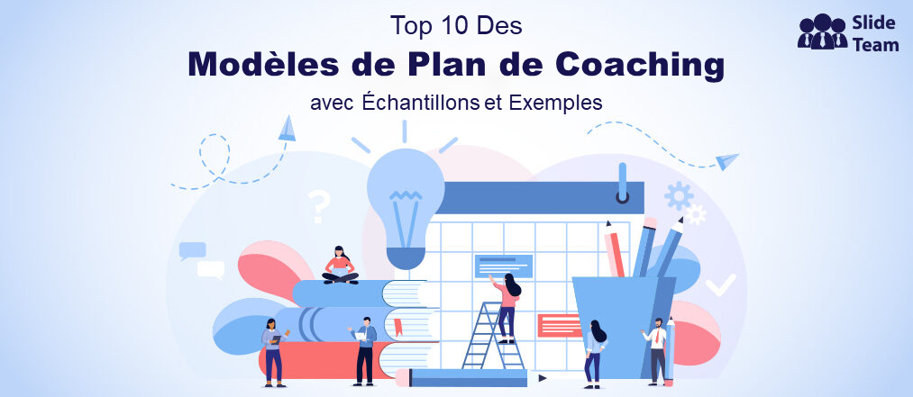 Top 10 des modèles de plan de coaching avec des échantillons et des exemples
