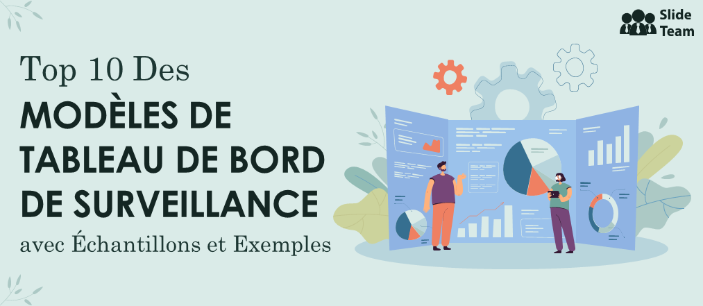 Top 10 des modèles de tableau de bord de surveillance avec des exemples et des exemples