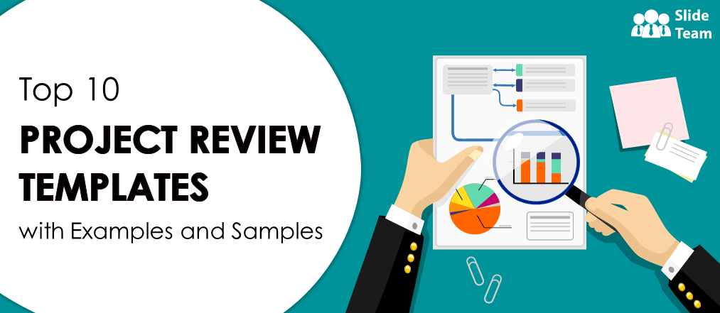 Top 10 Project Review Template with Examples and Samples
