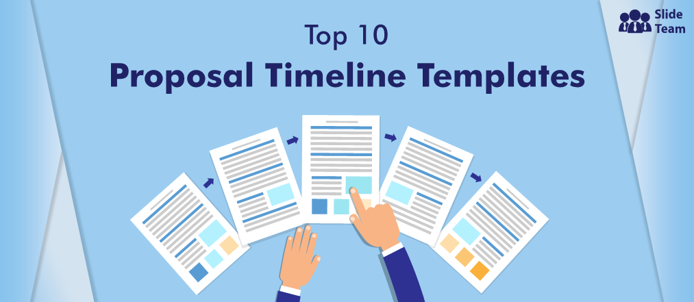 Top 10 Proposal Timeline Templates with Examples and Samples