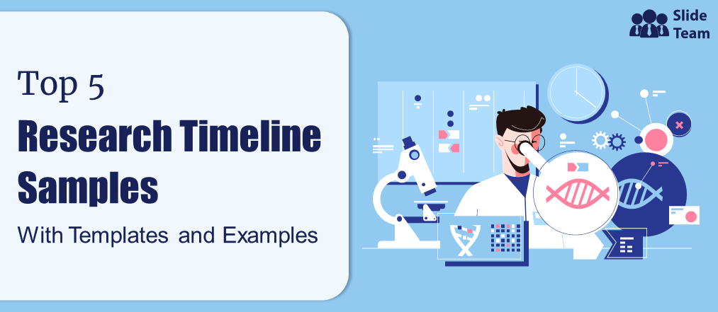 Top 5 Research Timeline Samples with Templates and Examples