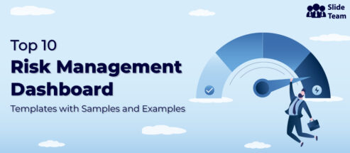 Top 10 Risk Management Dashboard Templates with Samples and Examples