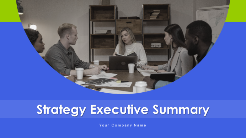 Strategy Executive Summary