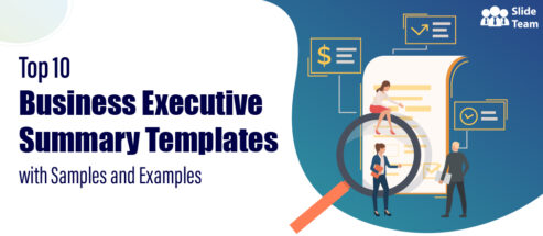 Top 10 Business Executive Summary Templates That Add Value To Your Business Documents!