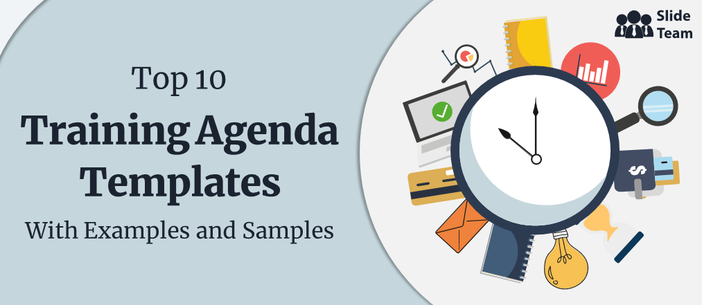 Top 10 Training Agenda Templates With Examples And Samples