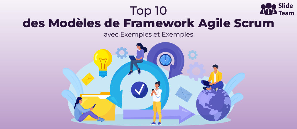 Top 10 des modèles de framework Agile Scrum avec exemples et exemples