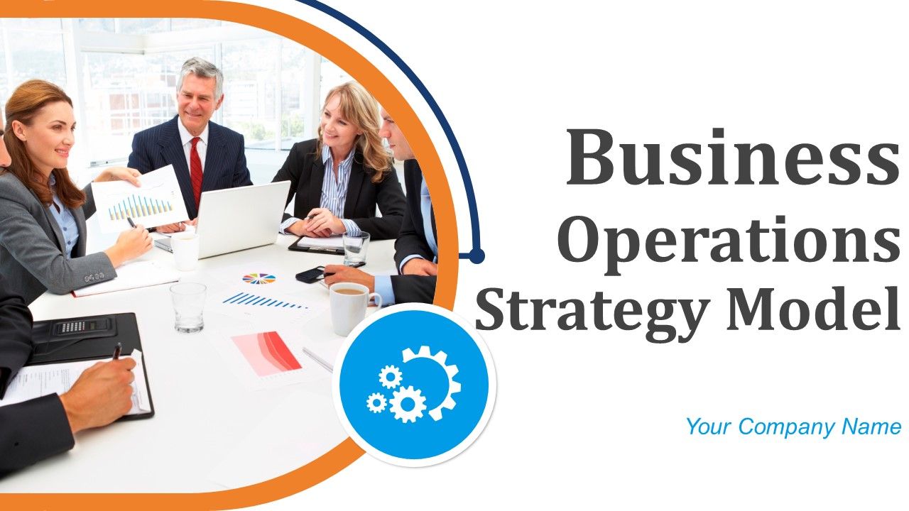 Business Operations Strategy Model PPT Layout