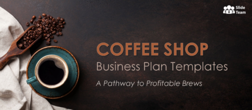 Coffee Shop Business Plan Templates: A Pathway to Profitable Brews