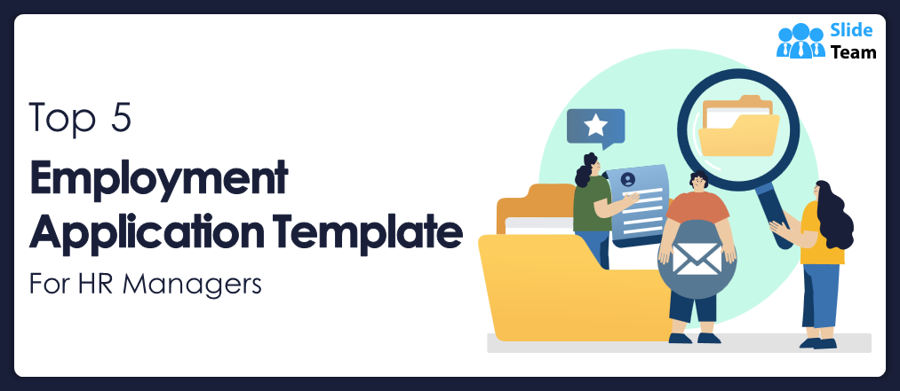 Top 5 Employment Application Template for HR Managers