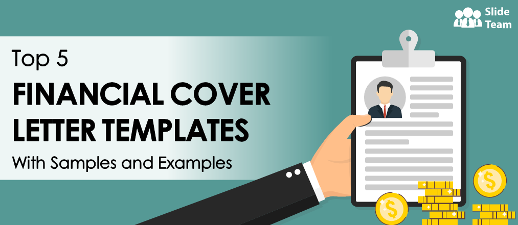 Top 5 Financial Cover Letter Templates With Samples and Examples