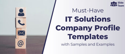 Must-Have IT Solutions Company Profile Templates With Samples and Examples