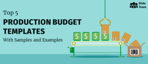 Top 5 Production Budget Templates With Samples and Examples