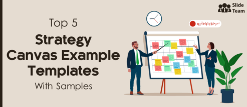 Top 5 Strategy Canvas Example Templates With Samples