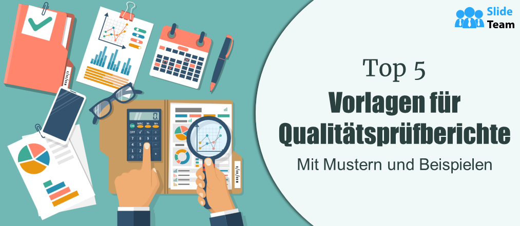Top 5 Vorlagen für Qualitätsprüfberichte mit Mustern und Beispielen